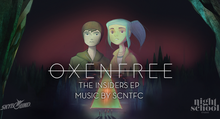 OXENFREE EP—Just for Insiders!