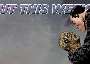 Out This Week: TWD #156! OUTCAST #1 ARTIST’S PROOF!