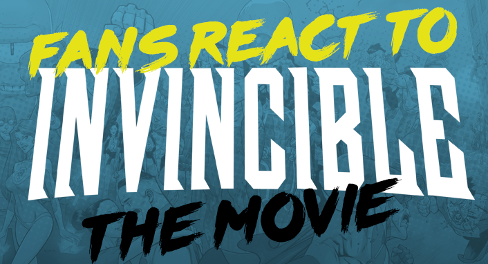Fans React to Invincible Movie News!