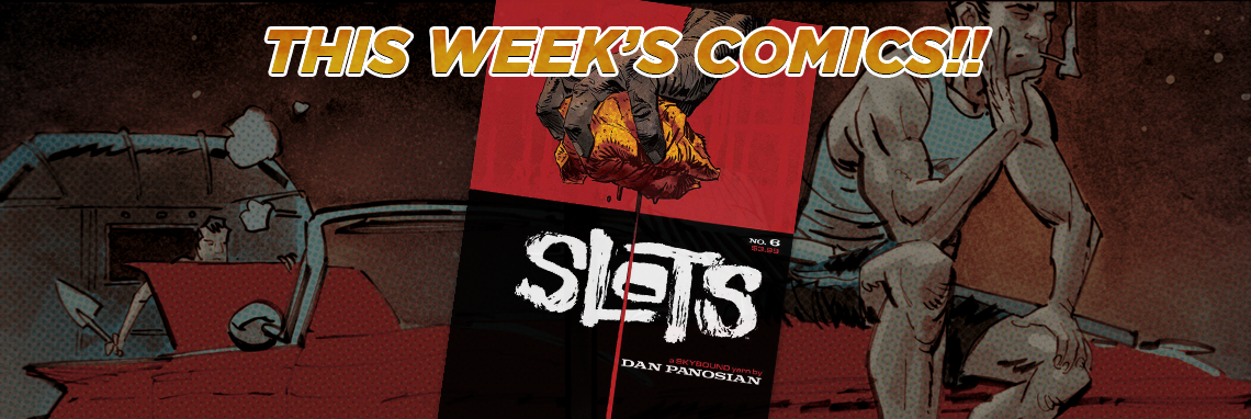 This Week’s Comics: Slots #6