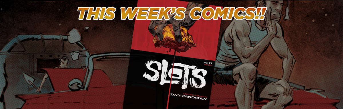 This Week’s Comics: Slots #6
