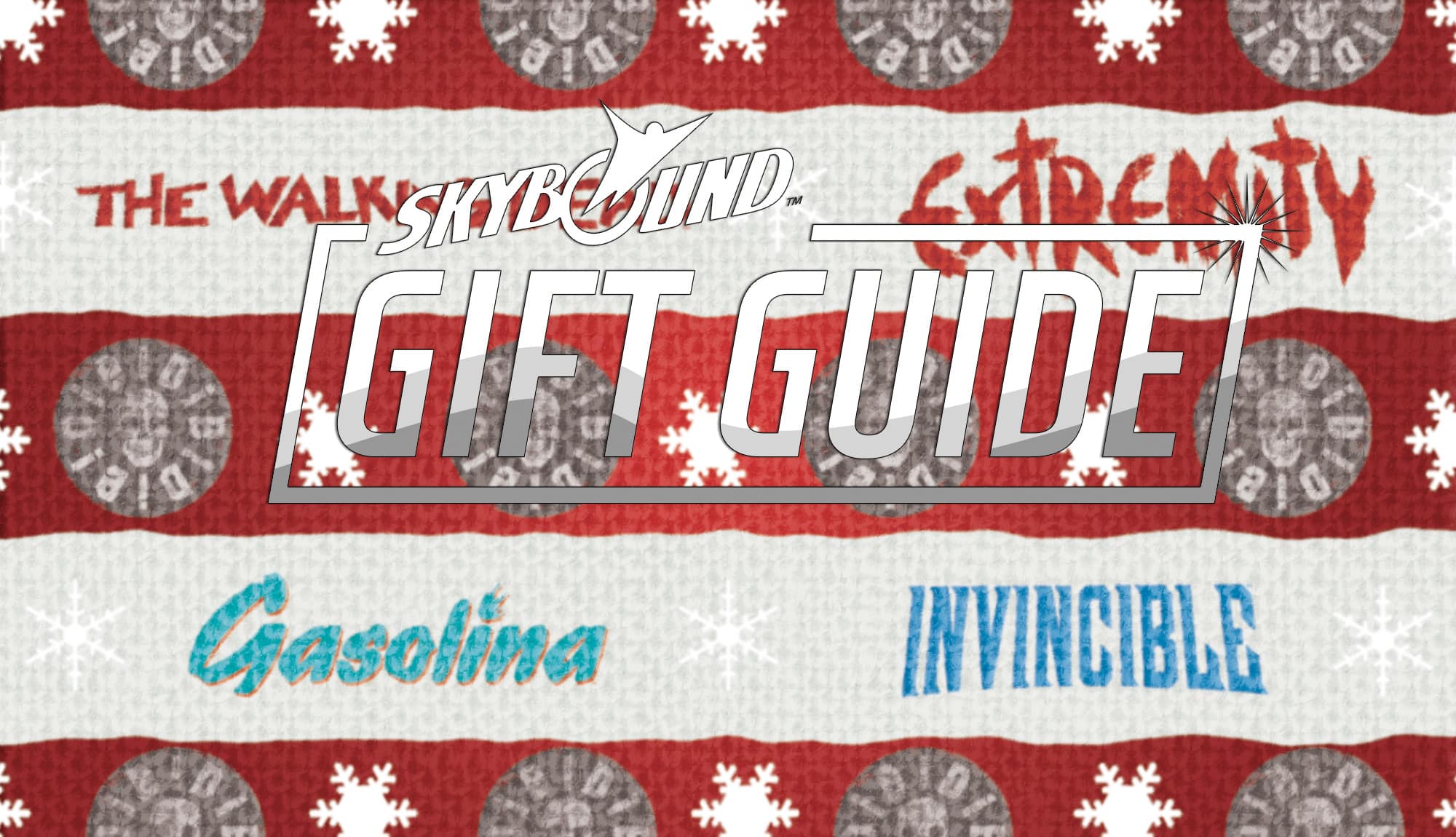 Skybound Holiday Gift Guide 2018!