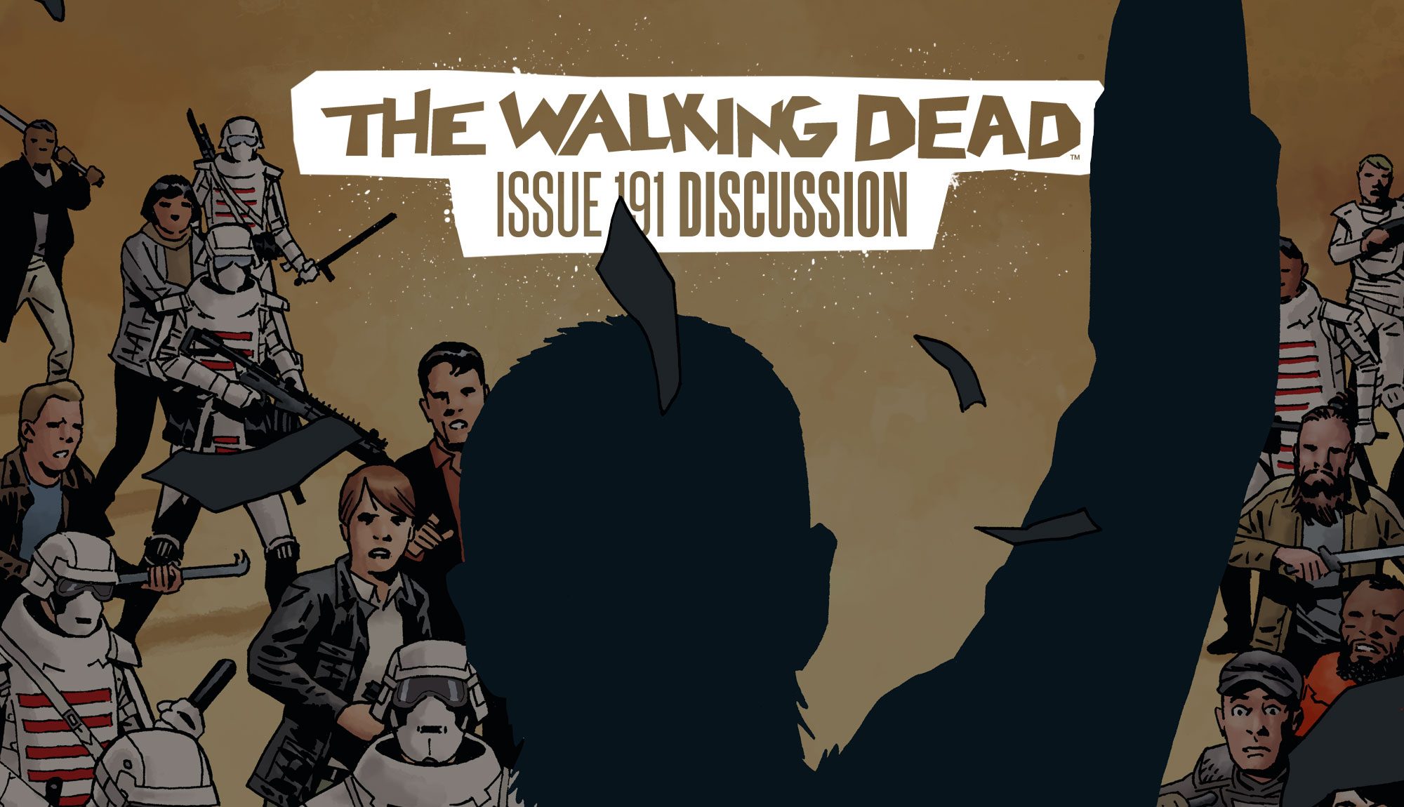 The Walking Dead Issue 191 “The Last Stand” Reader Discussion