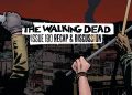 The Walking Dead Issue 190 “Storm The Gates” Reader Discussion
