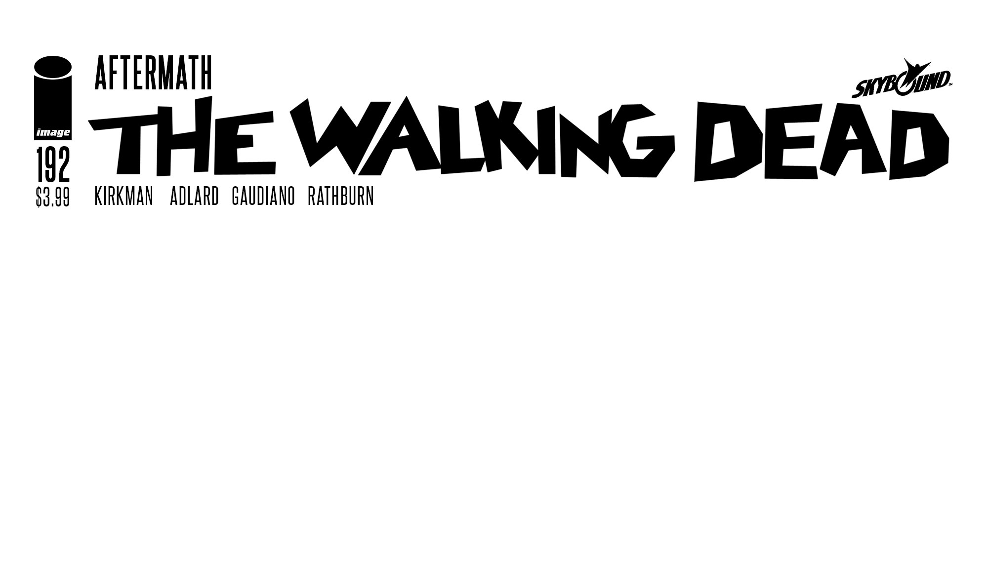 The Walking Dead Issue #192 To Get The Blank Cover Treatment