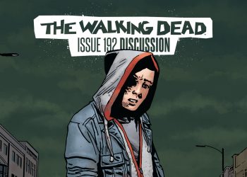 The Walking Dead Issue 192 “Aftermath” Reader Discussion