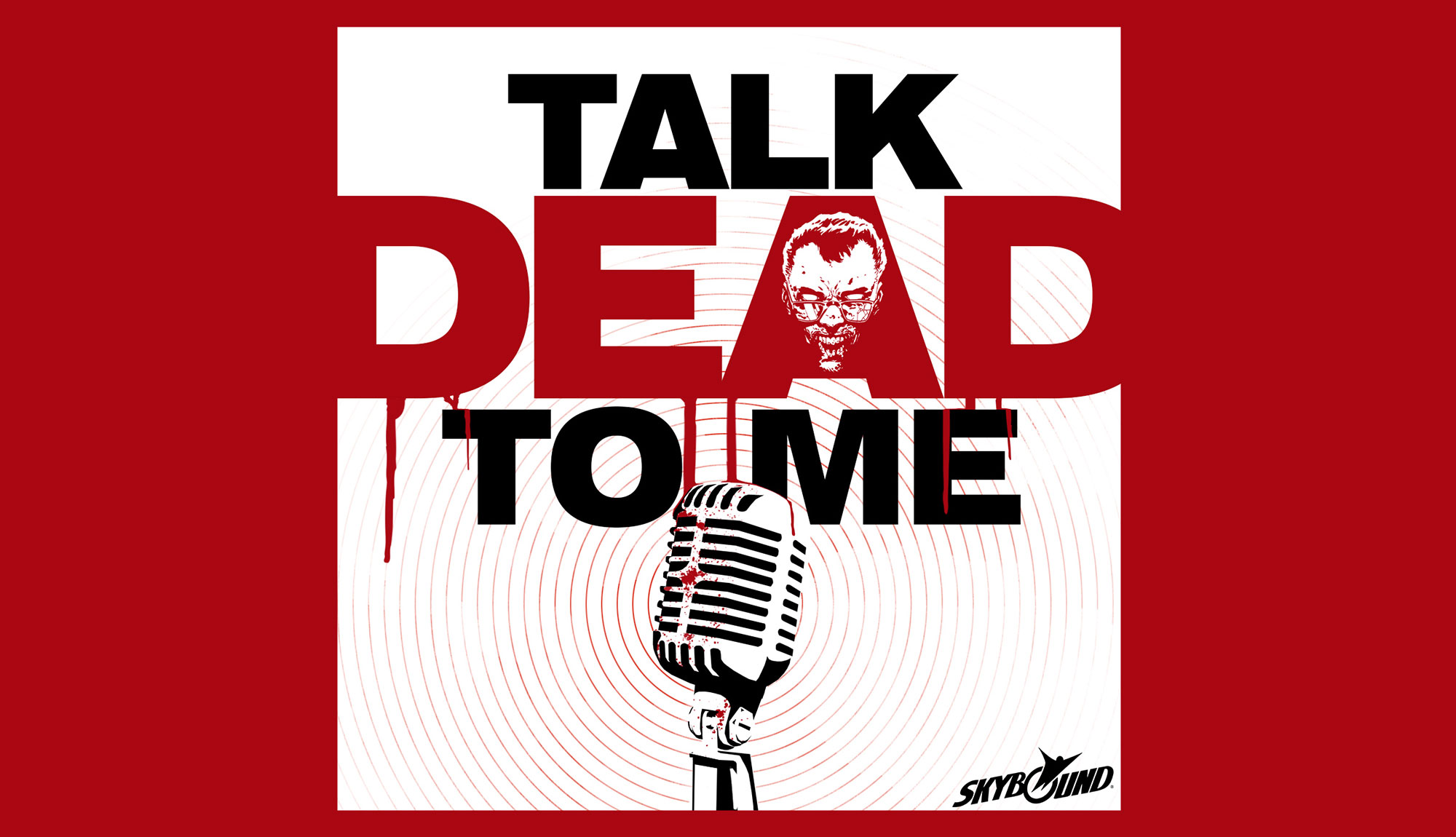 “Talk Dead To Me” Podcast – The Walking Dead Season 10 Preview