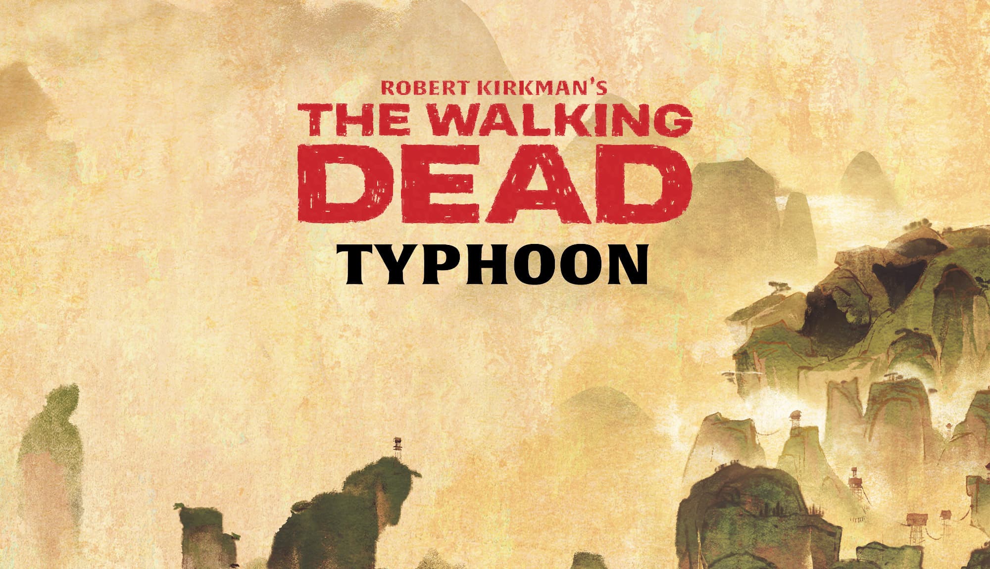 The Walking Dead: Typhoon – Wesley Chu