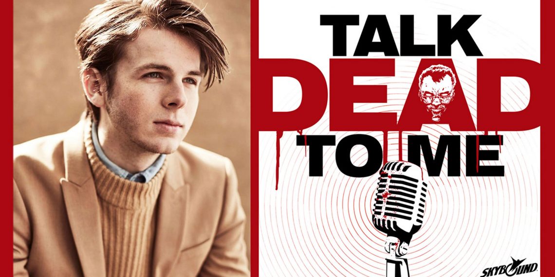 “Talk Dead To Me” Episode 1.6 (featuring Chandler Riggs)