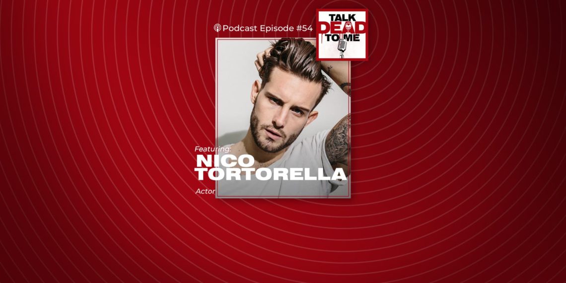 Episode 54 Feat Nico Tortorella