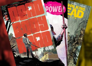 This Week’s Comics: DEAD BODY ROAD, FIRE POWER, THE WALKING DEAD