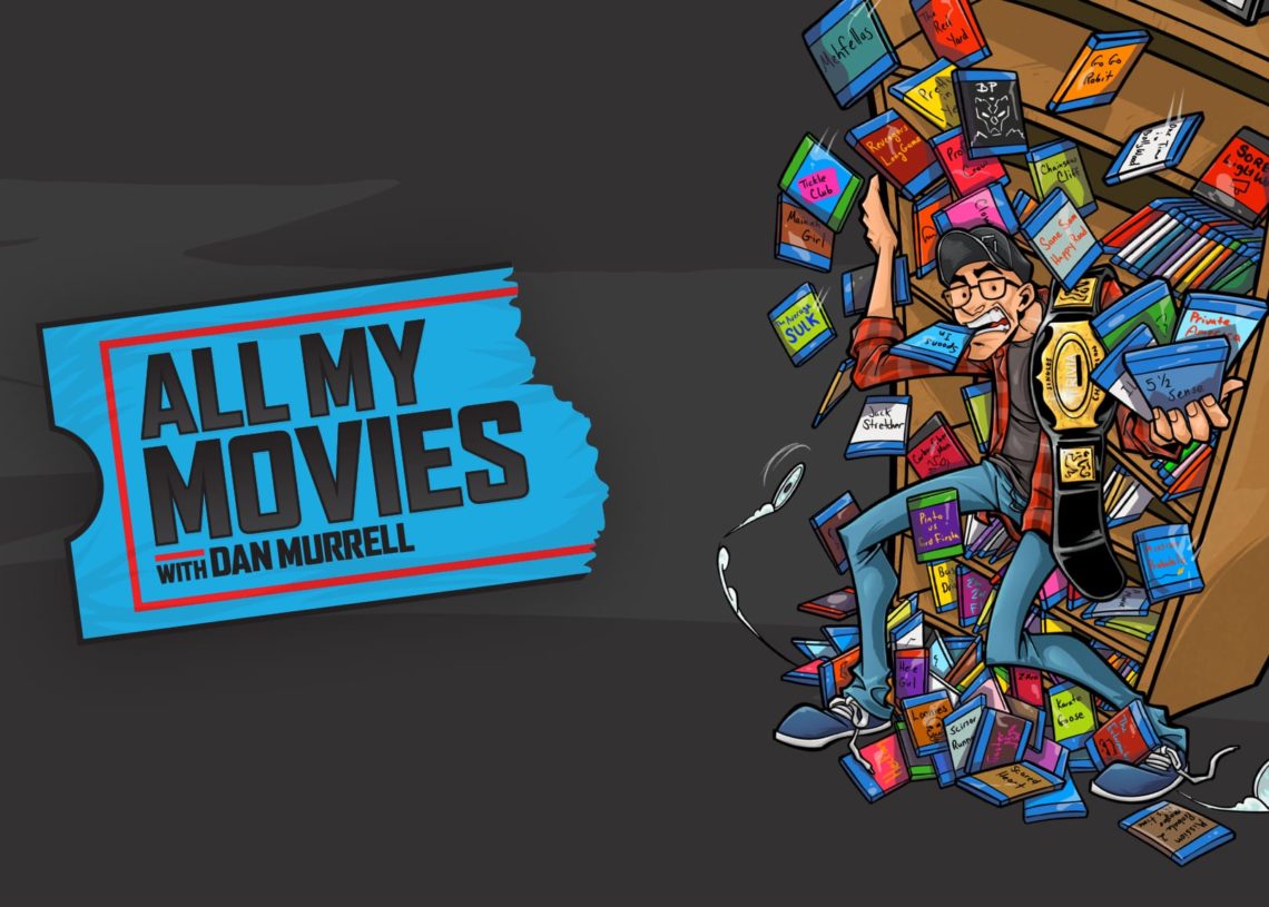 All My Movies With Dan Murrell