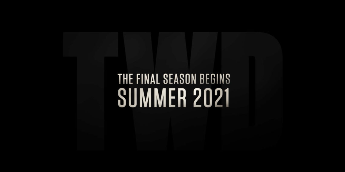 The Walking Dead Final Season Summer 2021 Teaser