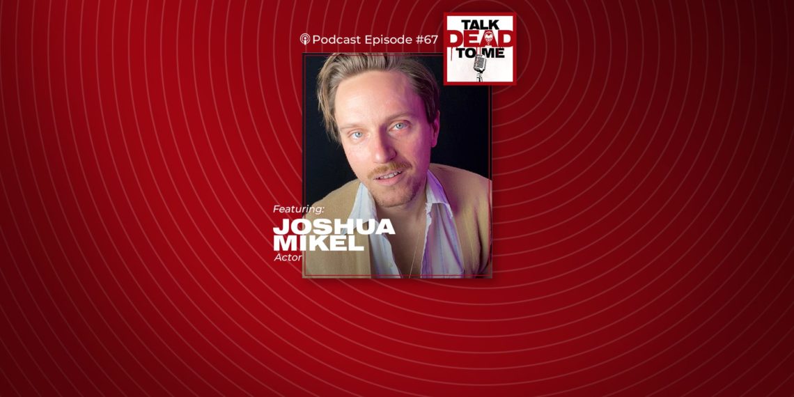 Episode 67 Feat Josh Mikel
