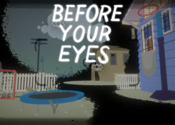 Skybound Games to Publish GoodbyeWorld Game’s BEFORE YOUR EYES, Out April 8th