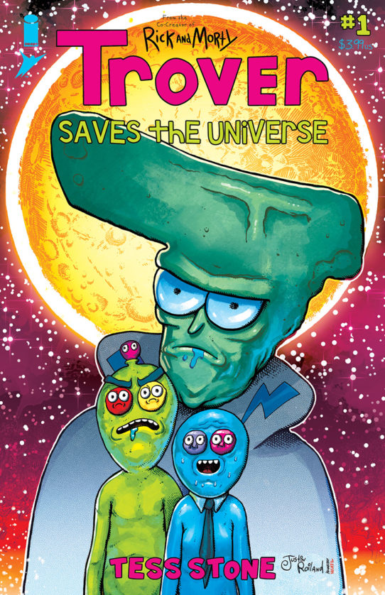 TROVER SAVES THE UNIVERSE #1 Cover B Roiland