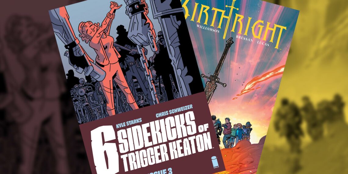 This Week’s Comics: SIX SIDEKICKS OF TRIGGER KEATON, BIRTHRIGHT