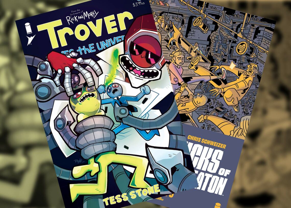 Trover Saves THE UNIVERSE #3 AND SIX SIDEKICKS OF TRIGGER KEATON #5