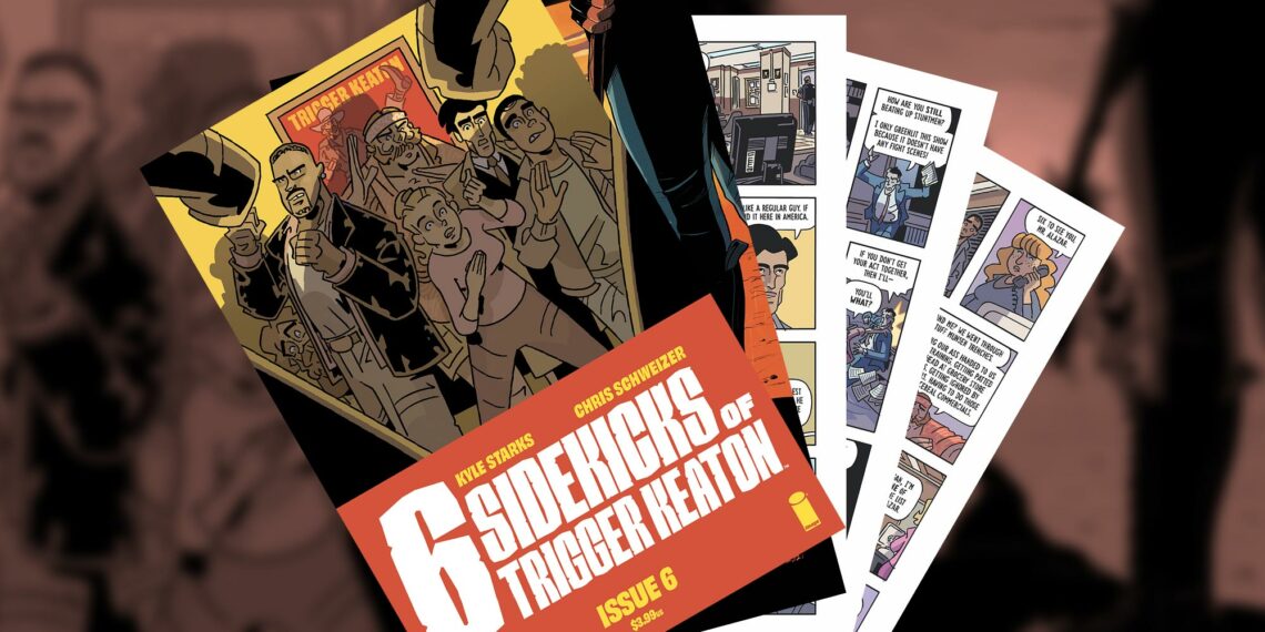 6 SIDEKICKS OF TRIGGER KEATON FIRST LOOK