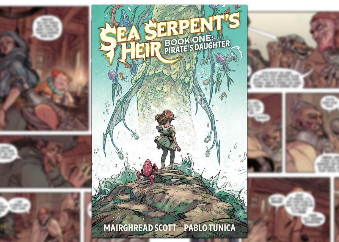 A WHOLE NEW WORLD: SKYBOUND COMET REVEALS NEW LOOK AT SEA SERPENT’S HEIR BOOK ONE BY MAIRGHREAD SCOTT AND PABLO TUNICA