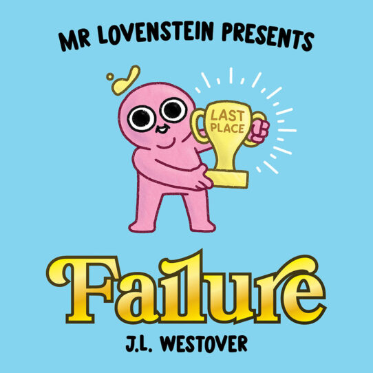 MR. LOVENSTEIN PRESENTS: FAILURE HC Cover