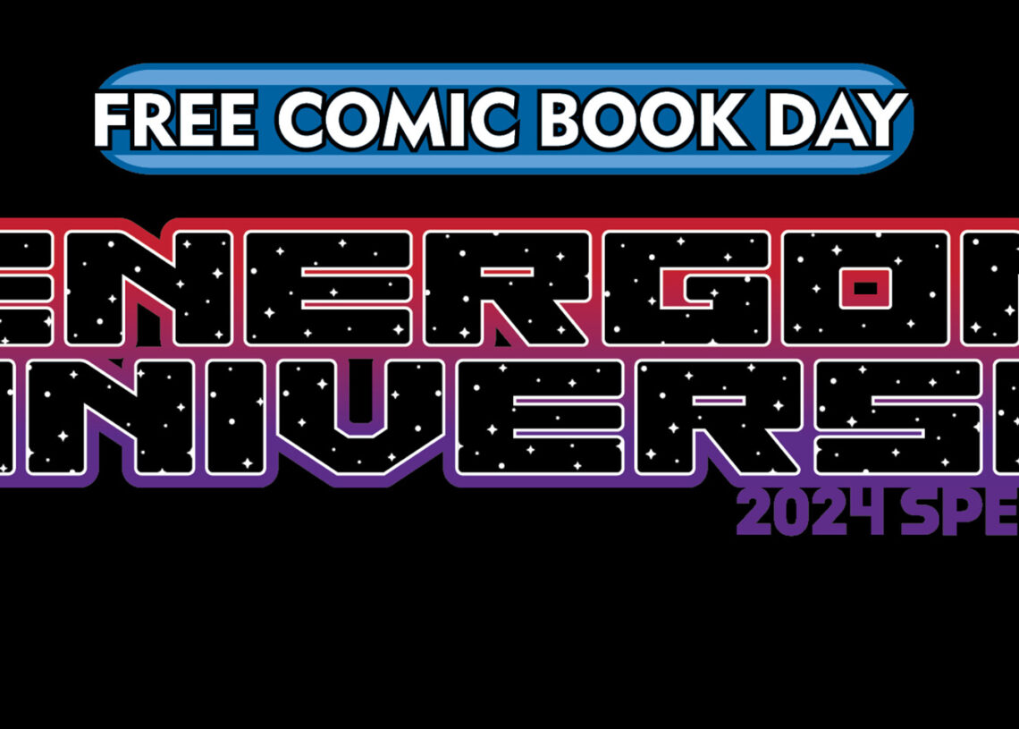SKYBOUND AND HASBRO ANNOUNCE ENERGON UNIVERSE SPECIAL FOR FREE COMIC BOOK DAY 2024