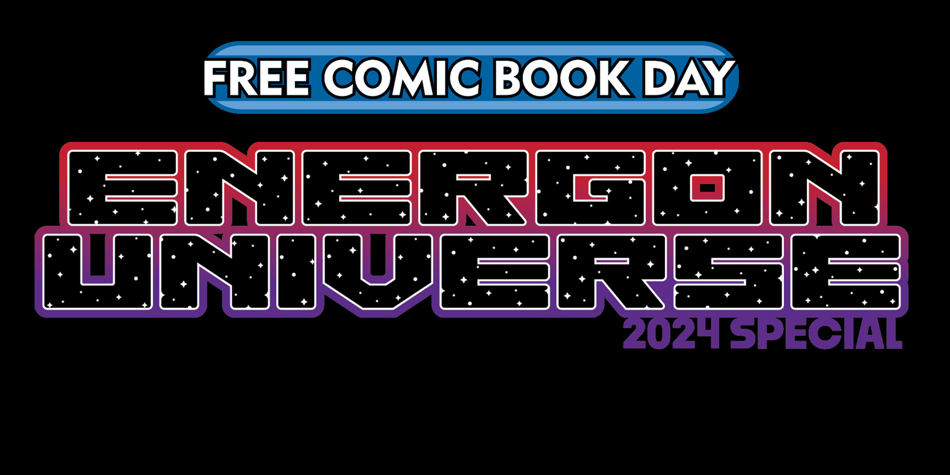 SKYBOUND AND HASBRO ANNOUNCE ENERGON UNIVERSE SPECIAL FOR FREE COMIC BOOK DAY 2024