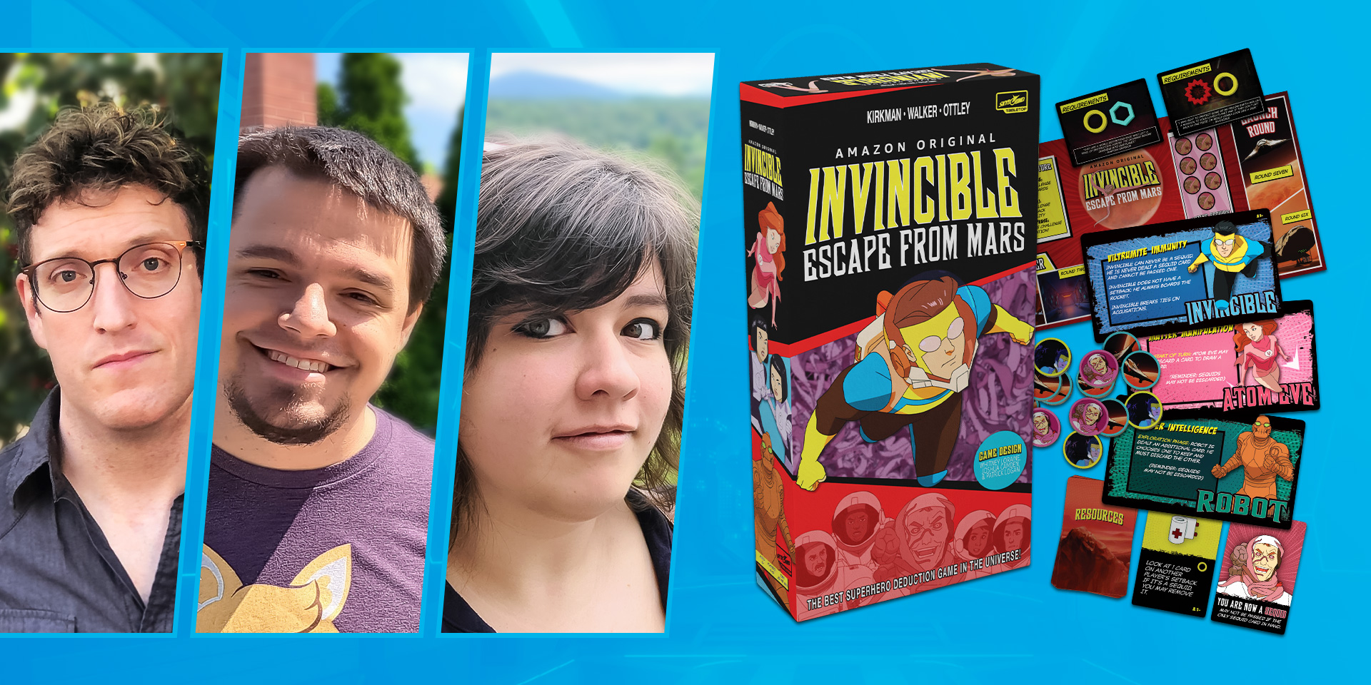 Game Designers Patrick Logan, Joshua Camden, and Whitney Loraine on Invincible: Escape from Mars